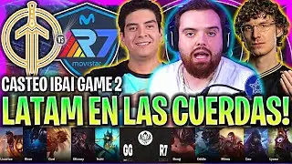 LATAM CONTRA LAS CUERDAS! *IBAI TENSO!* | GG vs R7 GAME 2 MSI PLAY-IN 2023 LVP ESPAÑOL