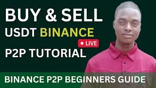 Binance P2P Tutorial, How to Buy and Sell USDT [Step-by-step tutorial]