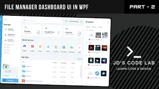 WPF C# | File Manager Dashboard UI Wpf Part - 2 (Jd's Code Lab)