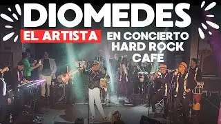 Diomedes El Artista y sus Invitados en Hard Rock Cafe 8 de octubre 2024