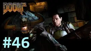 [Все секреты] [Элита] Прохождение Дум 3 (Doom 3) (часть 46)