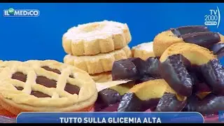 Il Mio Medico (Tv2000) - Come abbassare l’indice glicemico a tavola