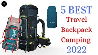 Best 5 Travel Backpack Camping 2022 | Travel Backpack for Outdoor Sport Hiking Trekking Bag Camping