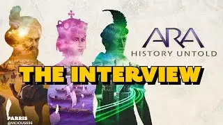 Ara: History Untold - The Interview