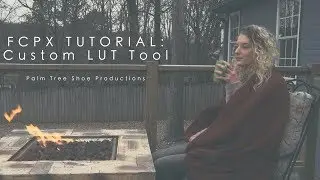 Final Cut Pro X Tutorial: Custom LUT Tool