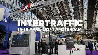 Dahua Intertraffic 2024