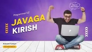 Javaga kirish - Java dasturlash tili