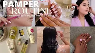 RELAXING SELF CARE ROUTINE | pamper routine + date night maintenance + at home pedi + hygiene & more