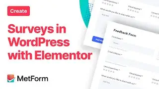 Create Surveys in WordPress Easily with Elementor and Metform