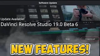 The Best Video Editing Software Just Got Better | DaVinci Resolve 19 Beta 6