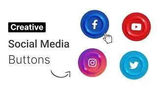Creative Social Media Button Design | HTML, CSS | Quick Tutorial