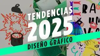 🔥 TOP 7 Tendencias DISEÑO GRAFICO 2025