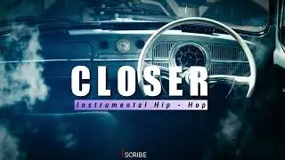 Instrumental Hip Hop Trap Beat | "Closer" | [FREE] Instrumental Trap Beat 2023