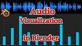 Audio Visualization in Blender | Convert Any Sound File or Audio Into F-Curve | Wave Form Animation