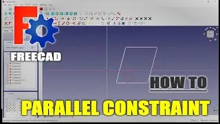 FreeCAD How To Parallel Constraint