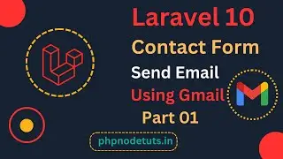 ⚡Laravel 10  Contact Form |How to Send Email in Laravel using Gmail |Laravel Contact Form send Email