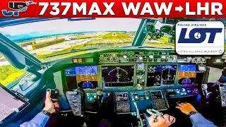 LOT Boeing 737MAX Cockpit Warsaw🇵🇱 to London Heathrow🇬🇧