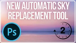 Adobe Photoshop CC Tutorial: New Automatic Sky Replacement Tool 2023