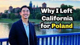 Why I Left California for Krakow, Poland