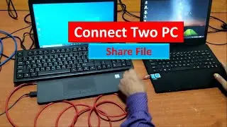 How to Connect Two Computers and share files using Lan Cable ?