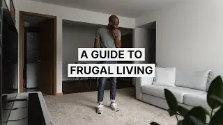 A Guide To Frugal Living: How To Save More Money