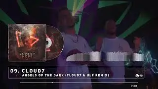 Cloud7 - Angels Of The Dark (Cloud7 & Ulf Remix) (Hope Album 2024)