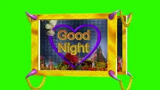 Good Night Green Screen Effects - Sweet Dreams blue Screen Animation - 3D Effects No 53