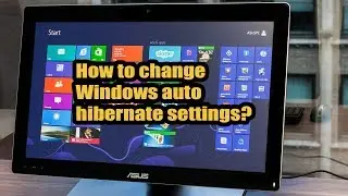 How to change Windows auto hibernate settings?