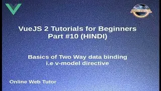 VueJs 2 Tutorial for beginners in HINDI | ENGLISH (#10) Two Way data binding i.e v-model directive