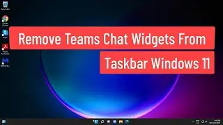 Remove Teams Chat Widgets From Taskbar Windows 11