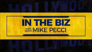 IN THE BIZ w/ Mike Pecci  (Director) - Episode 108