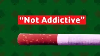 Cigarettes, Slots, and Other Things that Arent Addictive