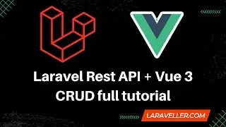 Laravel Rest API Vue JS CRUD Full Tutorial | Laravel Vue Tutorial for beginners