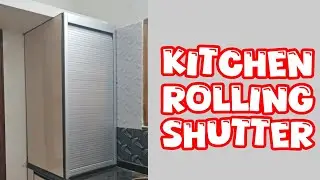 Kitchen rolling shutter explained in tamil