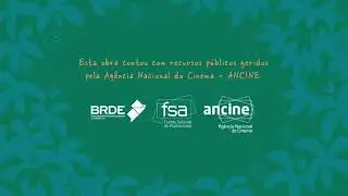 BRDE/FSA Fundo Setorial do Audiovisual/ANCINE Agência Nacional do Cinema/2DLab (2023)