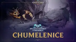 Chumelenice | Mrazivé povídky z Freljordu - League of Legends