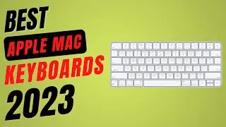 Best Keyboard for Mac 2023 ✅ || 5 Best Mac Keyboards for Mac, iPad 2023