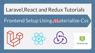 Laravel React Redux Series 5 | Using Matrialize Css as React Frontend Frontend Setup | for Beginners