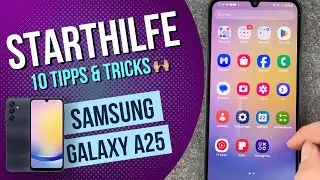 Samsung Galaxy A25 Tipps für den Start