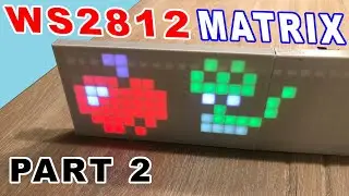 Coding with Color: Arduino's Control over 32x8 WS2812 LED Matrix PART2