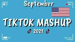 Tiktok Mashup September 2021💙💙(Not Clean)💙💙