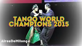 The dancing of Tango world Champion 2015, Ezequiel Jesus Lopez, Camila Alegre