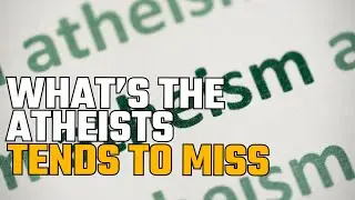 What The Atheists Tend To Miss Part 2 - Jordan Petersoon