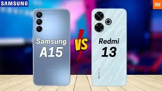 Samsung A15 5G vs Redmi 13 5G