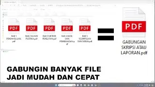 Mudah dan Cepat Menggabungkan File PDF Online
