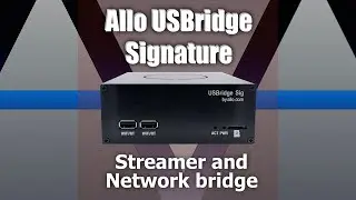 Allo USBridge Signature network player and network bridge