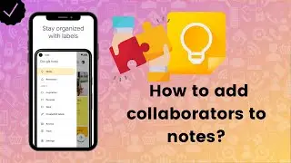 How to add collaborator to notes on Google Keep? - Google Keep Tips