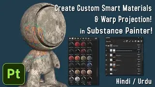 Mastering Substance Painter: Create Custom Smart Materials & Warp Projection! | Hindi / Urdu