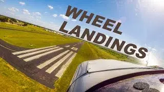 Forward Slips & Wheel Landings - Tailwheel Training: Part 2