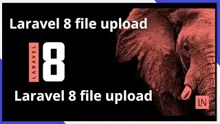 laravel 8 file upload